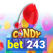 bet 243